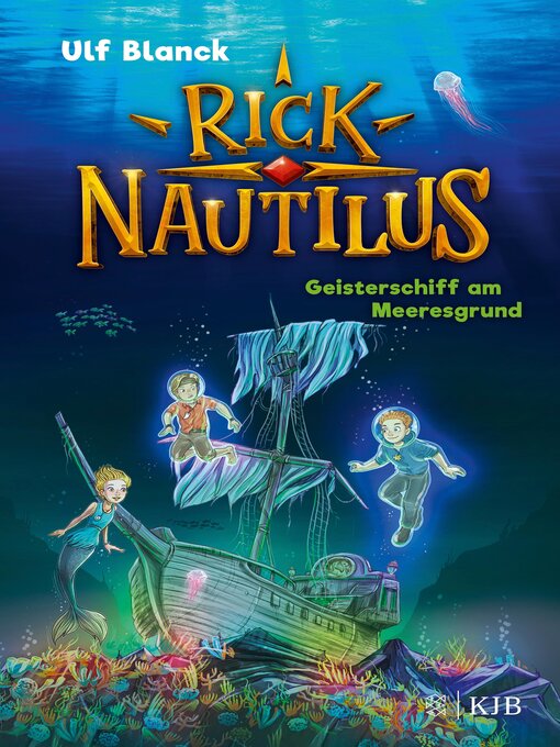 Title details for Rick Nautilus – Geisterschiff am Meeresgrund by Ulf Blanck - Available
